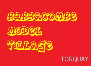Babbacombe Model Village attraction, Torquay